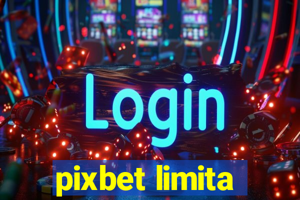 pixbet limita